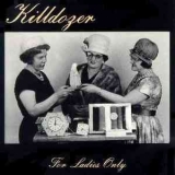 Killdozer - For Ladies Only '1989 - Album