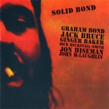 Graham Bond - Solid Bond '1970
