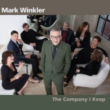 Mark Winkler - The Company I Keep '2017