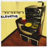 Titan - Elevator '2000