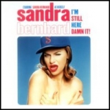 Sandra Bernhard - I'm Still Here Damn It '1998 - Album