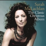 Sarah Mclachlan - The Classic Christmas Album '2015 - Album