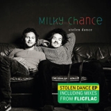 Milky Chance - Stolen Dance EP '2014