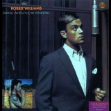 Robbie Williams - Swing When You're Winning (Extra Bonus) '2001