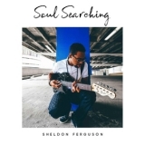 Sheldon Ferguson - Soul Searching '2018