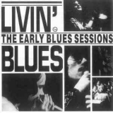 Livin' Blues - The Early Blues Sessions (1997, Agat Company NG 0068 RU) '1993
