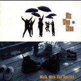 Six Was Nine - Walk With The Spirits '1996