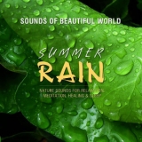 Sounds Of Beautiful World - Summer: Rain '2017
