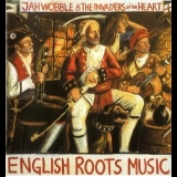 Jah Wobble & The Invaders Of The Heart - English Roots Music '2003