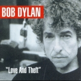 Bob Dylan - Love And Theft (Columbia 88691924312.41, EU) '2001
