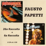 Fausto Papetti - 26a Raccolta (1975) + 06a Raccolta (1965) '2016 - Album