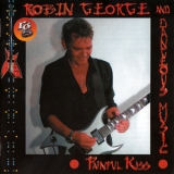 Robin George & Dangerous Music - Painful Kiss '2016