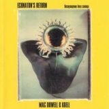 Mac Dowell & Krell - Echnaton's Return '1993