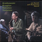 Gratkowski, Kruglov, Nabatov, Yudanov - Leo Records 35th Anniversary Moscow '2015