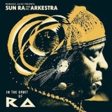 Sun Ra & His Arkestra - In The Orbit Of Ra (2CD) '2014