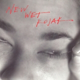 New Wet Kojak - New Wet Kojak '1995