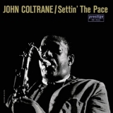 John Coltrane - Settin' The Pace '1961