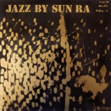 Sun Ra & His Arkestra - Jazz By Sun Ra '1957