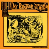 Sun Ra & His Astro Infinity Arkestra - My Brother The Wind Vol. I '1970