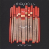 Rinocerose - Schizophonia '2005