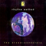Rhythm Method - The Dream-wanderers '1997