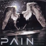 Pain - Nothing Remains The Same '2002 - Album