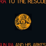 Sun Ra & His Arkestra - Ra To The Rescue '1983