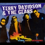 Terry Davidson & The Gears - Sonic Soul Sessions '2013