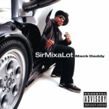 Sir MixaLot - Mack Daddy '1992