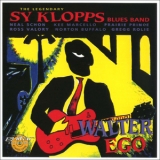 Sy Klopps Blues Band - Walter Ego '1994