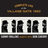 Sonny Rollins Quartet With Don Cherry - Complete Live At The Village Gate 1962 (CD4) '2015