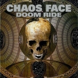 Chaos Face - Doom Ride '1994