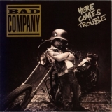 Bad Company - Here Comes Trouble '1992