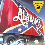 Alabama  - Roll On (2016 Remastered)  '1984