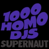 1000 Homo Djs - Supernaut '1990