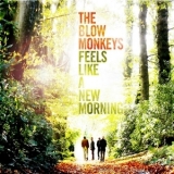 Blow Monkeys, The - Feels Like A New Morning (2CD) '2013