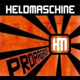 Heldmaschine - Propaganda '2014