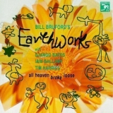 Bill Bruford's Earthworks - All Heaven Broke Loose '1991
