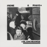 Blancmange - Irene & Mavis '1980