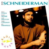 Rob Schneiderman - Radio Waves '1991
