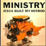 Ministry - Jesus Built My Hotrod '1991