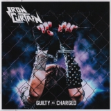 Iron Curtain - Guilty As Charged '2016 - Album