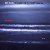 Jon Balke & Magnetic North Orchestra - Kyanos '2002 - Album