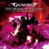 Galneryus - The Ironhearted Flag Vol.2: Reformation Side '2013