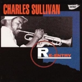 Charles Sullivan - Re-Entry (2010 Remaster) '1976