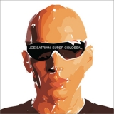 Joe Satriani - Super Colossal (HDtracks) '2006