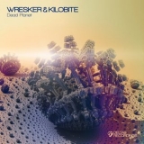 Wresker & Kilobite - Wresker & Kilobite '2016