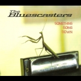 The Bluescasters - Something Going Down '2014