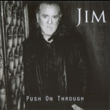 Jim Jidhed - Push On Through '2017