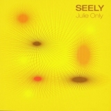 Seely - Julie Only '1996 - Album